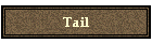 Tail